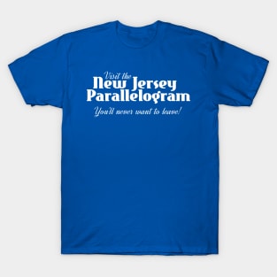 Visit the New Jersey Parallelogram! T-Shirt